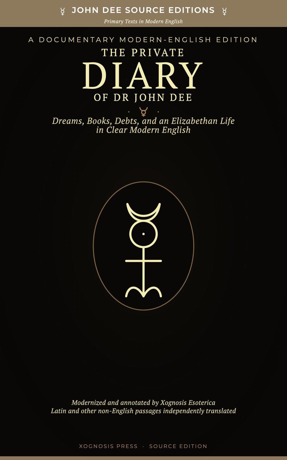 Front cover of The Private Diary of Dr John Dee by John Dee, Xognosis Press edition